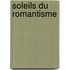 Soleils Du Romantisme