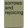 Sorrows and Rejoicing by Athol Fugard