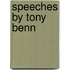 Speeches By Tony Benn