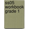 Ss05 Workbook Grade 1 door Foresman And Company Scott
