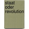 Staat oder Revolution door Hendrik Wallat