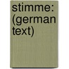 Stimme: (German Text) by Institut F. Ur Neue Musik Und Musikerzieh