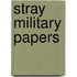 Stray Military Papers