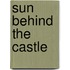 Sun Behind the Castle