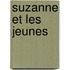 Suzanne Et Les Jeunes