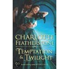 Temptation & Twilight by Charlotte Featherstone