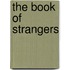The Book Of Strangers