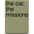 The Cia: The Missions