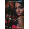 The Cartel's Daughter by D.D. Carmine