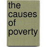 The Causes of Poverty by Callaghan McCarthy