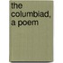 The Columbiad, a Poem