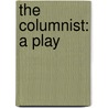 The Columnist: A Play door David Auburn
