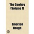The Cowboy (Volume 1)