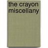 The Crayon Miscellany door Irving Washington