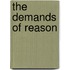 The Demands Of Reason