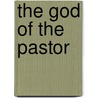 The God Of The Pastor door Gerard Zuidberg