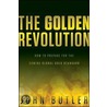 The Golden Revolution door John Butler