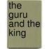 The Guru And The King