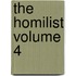 The Homilist Volume 4