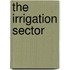 The Irrigation Sector