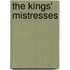The Kings' Mistresses