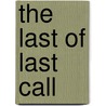 The Last of Last Call door James McDevitt
