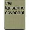 The Lausanne Covenant door Rev Dr John Stott