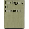 The Legacy of Marxism door Matthew Johnson