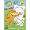 The Lorax Doodle Book by Golden Books