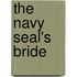 The Navy Seal's Bride
