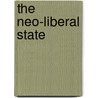 The Neo-Liberal State by Raymond Plant