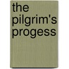 The Pilgrim's Progess door Geraldine MacCaughrean