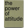 The Power of Attitude by Dr. Mabel Joshua-Amadi