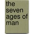 The Seven Ages of Man