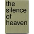 The Silence of Heaven