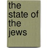 The State of the Jews door Edward Alexander
