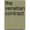 The Venetian Contract by Marina Fiorato
