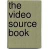 The Video Source Book door Jay Gale
