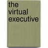 The Virtual Executive door Debra A. Benton