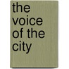 The Voice of the City by Henry O
