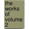 The Works of Volume 2 door Robert Riccaltoun