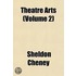 Theatre Arts Volume 2