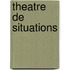 Theatre De Situations