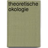Theoretische Okologie by Christian Wissel
