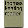 Thomas Keating Reader door Thomas Keating