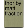 Thor by Matt Fraction by Olivier Coipel