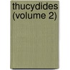 Thucydides (Volume 2) door Thucydides 431 Bc