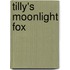 Tilly's Moonlight Fox