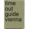 Time Out Guide Vienna door Time Out