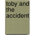Toby and the Accident